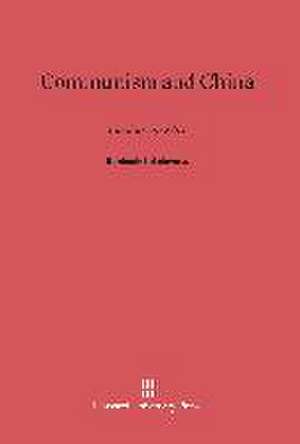 Communism and China de Benjamin I. Schwartz