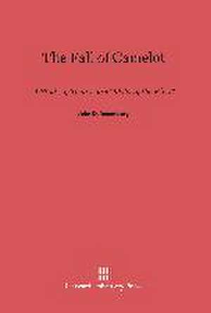 The Fall of Camelot de John D. Rosenberg