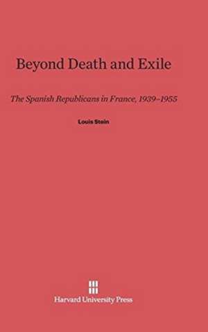 Beyond Death and Exile de Louis Stein