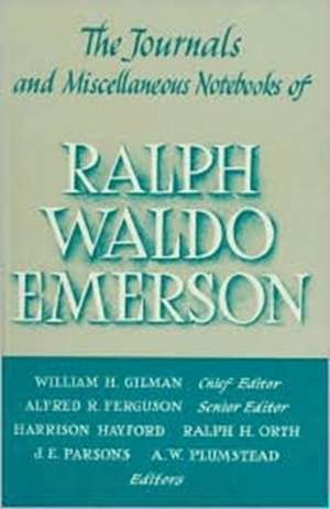 The Journals & Miscellaneous Notebooks of Ralph Waldo Emerson, Volume X: 1847–1848 de Ralph Waldo Emerson