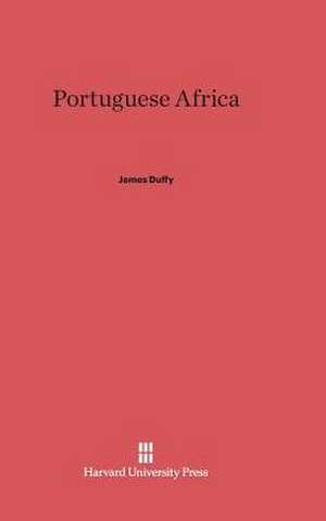 Portuguese Africa de James Duffy