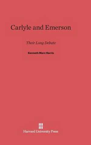 Carlyle and Emerson de Kenneth Marc Harris