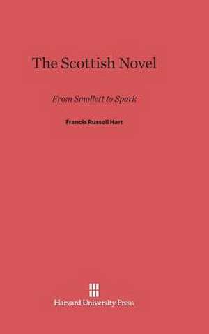 The Scottish Novel de Francis Russell Hart