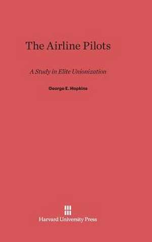 The Airline Pilots de George E. Hopkins