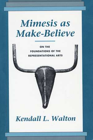 Mimesis as Make–Believe – On the Foundations of the Representational Arts (Paper) de Kendall L Walton