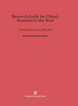 Research Guide for China's Response to the West de Ssu-Yü Teng