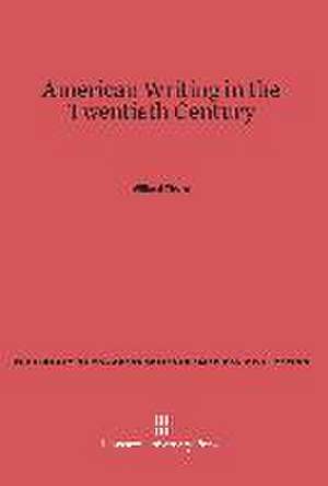 American Writing in the Twentieth Century de Willard Thorp