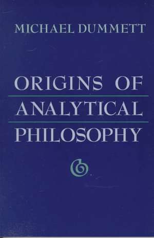 Origins of Analytical Philosophy (Cobee) (Paper) de Michael Dummett