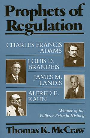 Prophets of Regulation de TK McCraw