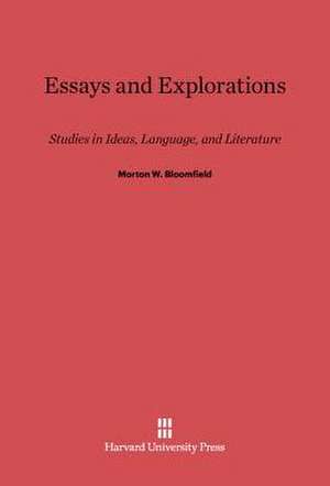 Essays and Explorations de Morton W. Bloomfield