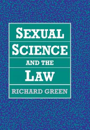 Sexual Science & the Law de Richard Green