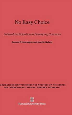 No Easy Choice de Samuel P. Huntington