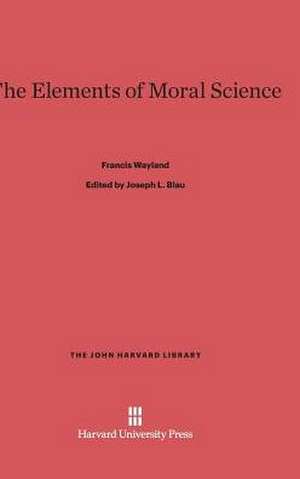 The Elements of Moral Science de Francis Wayland