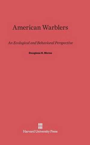 American Warblers de Douglass H. Morse