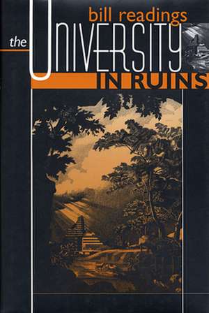 The University in Ruins (Paper) de Bill Readings