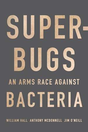 Superbugs de William Hall