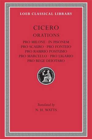 Pro Milone. In Pisonem. Pro Scauro. Pro Fonteio. Pro Rabirio Postumo. Pro Marcello. Pro Ligario. Pro Rege Deiotaro de Cicero Cicero