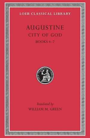 City of God, Volume II – Books 4–7 (Latin) de Augustine Augustine