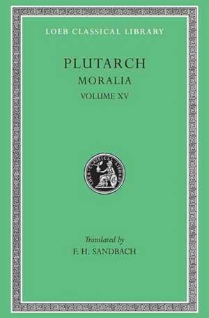 Moralia, XV – Fragments de Plutarch Plutarch