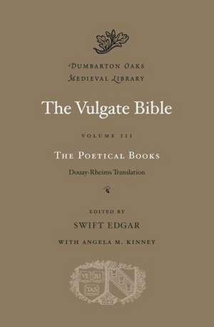 The Vulgate Bible de Swift Edgar