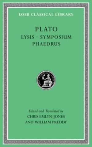 Lysis. Symposium. Phaedrus de Plato Plato