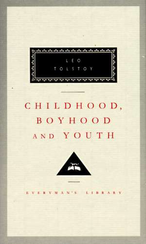 Childhood, Boyhood, and Youth de Leo Nikolayevich Tolstoy