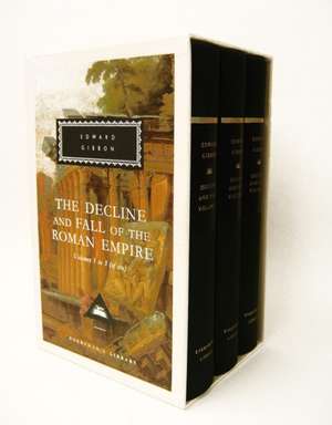 The Decline and Fall of the Roman Empire, Vol. 1-3: Volumes 1, 2, 3 de Edward Gibbon