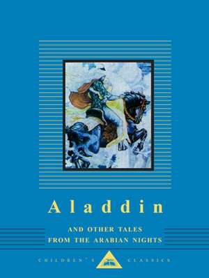 Aladdin and Other Tales from the Arabian Nights de W. Heath Rovinson