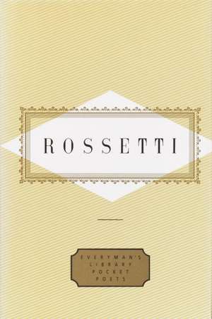 Rossetti: Poems de Christina Georgina Rossetti