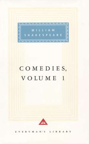 Comedies, Vol. 1: Volume 1 de William Shakespeare