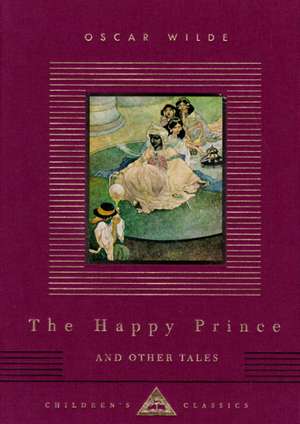 The Happy Prince and Other Tales de Oscar Wilde