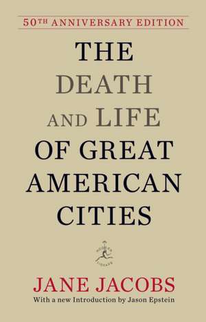 The Death and Life of Great American Cities de Jane Jacobs