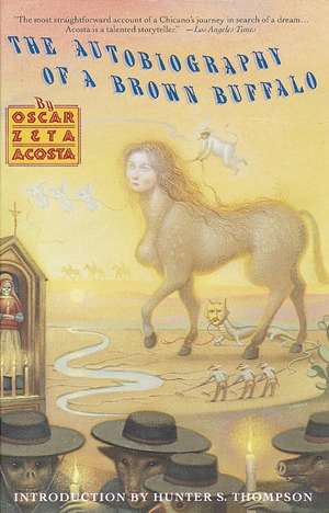 Autobiography of a Brown Buffalo de Oscar Zeta Acosta