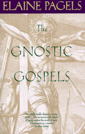 The Gnostic Gospels de Elaine Pagels