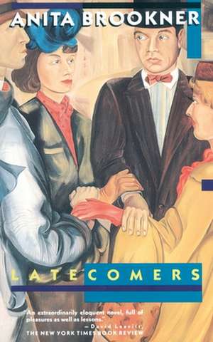 Latecomers de Anita Brookner