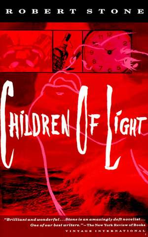 Children of Light de Robert B. Stone