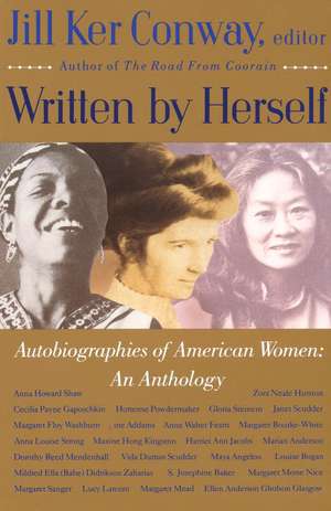 Written by Herself: An Anthology de Jill Ker Conway