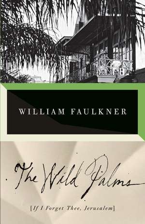 The Wild Palms de William Faulkner