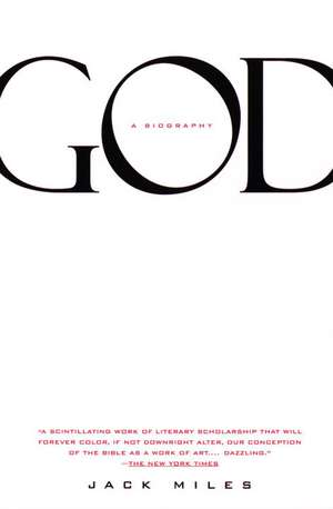 God: A Biography de Jack Miles