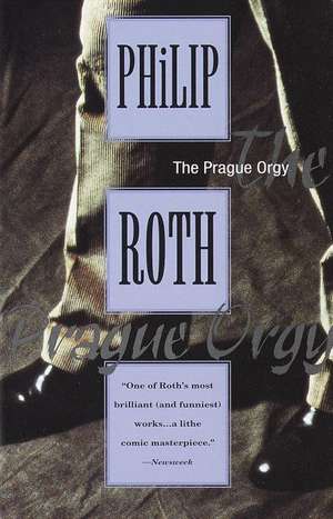 The Prague Orgy de Philip Roth