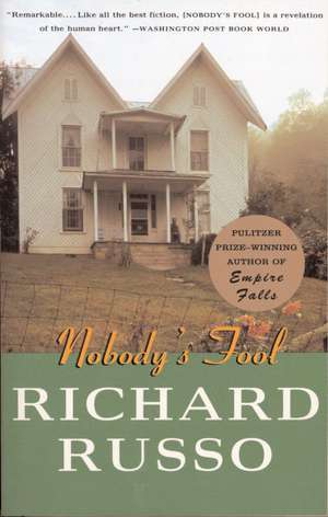 Nobody's Fool de Richard Russo