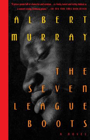 The Seven League Boots de Albert Murray