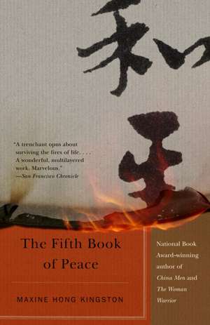 The Fifth Book of Peace de Maxine Hong Kingston