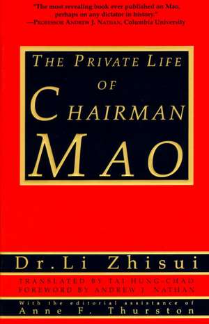 The Private Life of Chairman Mao de Zhisui Li