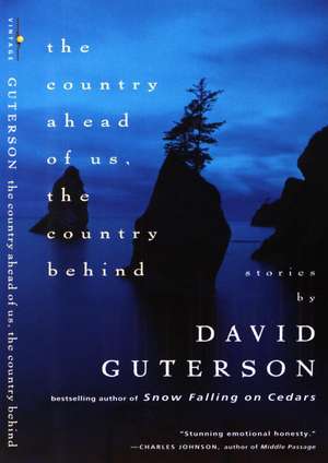 The Country Ahead of Us, the Country Behind de David Guterson