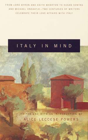 Italy in Mind: An Anthology de Alice Leccese Powers