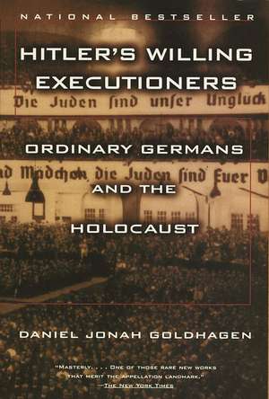 Hitler's Willing Executioners de Daniel Jonah Goldhagen