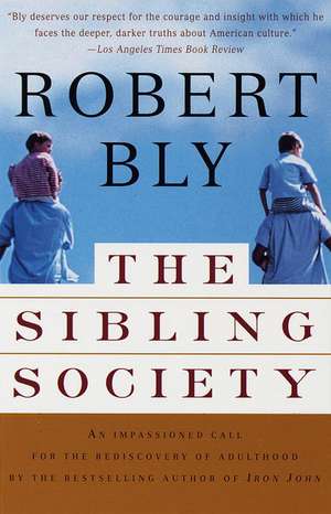 The Sibling Society de Robert W. Bly