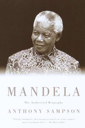 Mandela: The Authorized Biography de Anthony Sampson