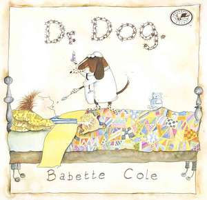 Dr. Dog de Babette Cole